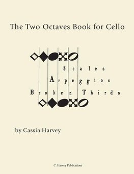 The Two Octaves Book for Cello