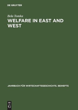 Welfare in East and West