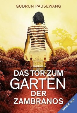 Das Tor zum Garten der Zambranos