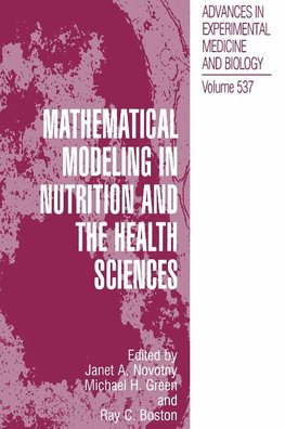 Mathematical Modeling in Nutrition and the Health Sciences