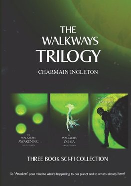 The Walkways Trilogy