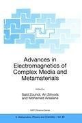 Advances in Electromagnetics of Complex Media and Metamaterials