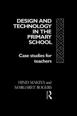 Makiya, H: Design and Technology in the Primary School