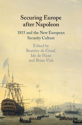 Securing Europe after Napoleon