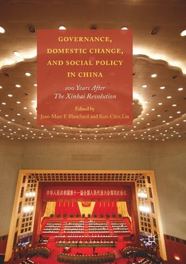 Governance, Domestic Change, and Social Policy in China