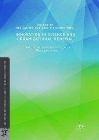 Innovation in Science and Organizational Renewal