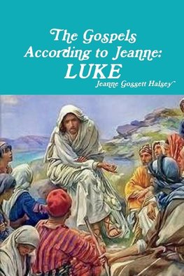 The Gospels According to Jeanne