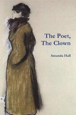 The Poet, The Clown