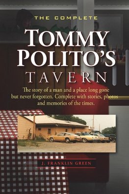 THE COMPLETE TOMMY POLITO'S TAVERN