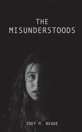 The Misunderstoods