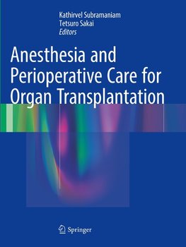 Anesthesia and Perioperative Care for Organ Transplantation