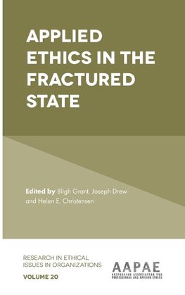 Applied Ethics in the Fractured State