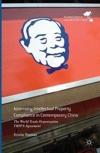 Assessing Intellectual Property Compliance in Contemporary China