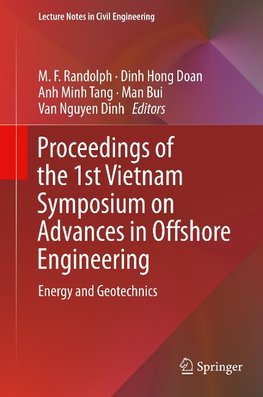 Proceedings of the 1st Vietnam Symposium on Advances in Offshore Engineering