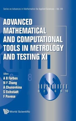 Advanced Mathematical and Computational Tools in Metrology and Testing XI