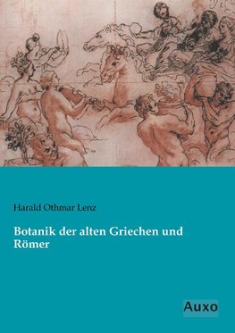 Botanik der alten Griechen und Römer