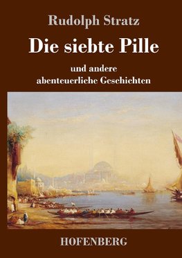 Die siebte Pille