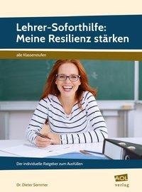 Lehrer-Soforthilfe: Meine Resilienz stärken