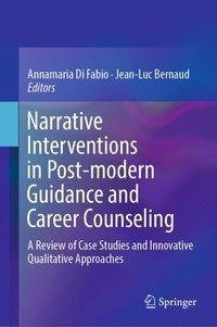 Narrative Interventions in Post-modern Guidance and Career Counseling