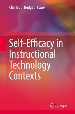 Self-Efficacy in Instructional Technology Contexts