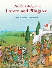 Die Erzählung von Ostern und Pfingsten