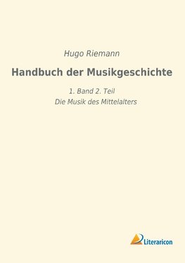 Handbuch der Musikgeschichte