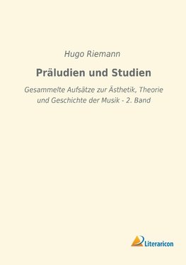 Präludien und Studien