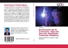 Evaluación de la Conexión: Viga de Sección Reducida - Columna Metálica