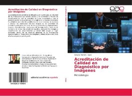 Acreditación de Calidad en Diagnóstico por Imágenes