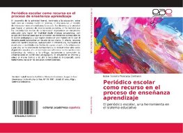 Periódico escolar como recurso en el proceso de enseñanza aprendizaje