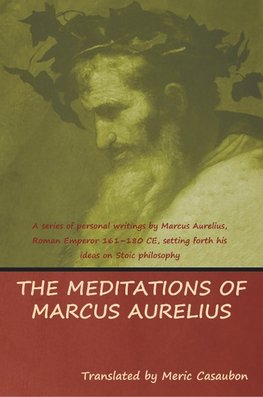 MEDITATIONS OF MARCUS AURELIUS