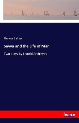 Savva and the Life of Man