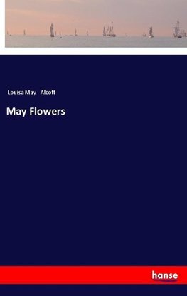 May Flowers