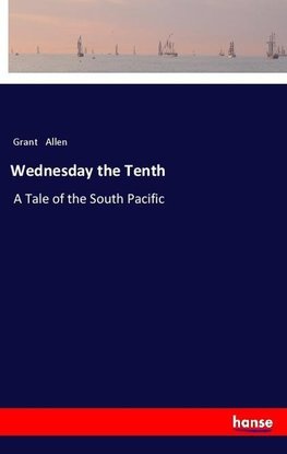 Wednesday the Tenth