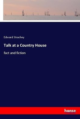 Talk at a Country House