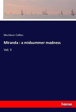 Miranda : a midsummer madness