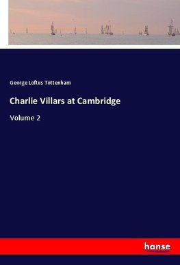 Charlie Villars at Cambridge