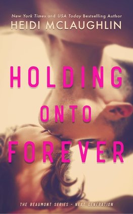 Holding Onto Forever