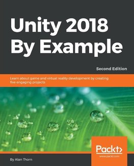 UNITY 2018 BY EXAMPLE - 2ND /E