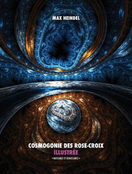 Cosmogonie des Rose-Croix Illustrée