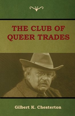 The Club of Queer Trades (The Club of Peculiar Trades)