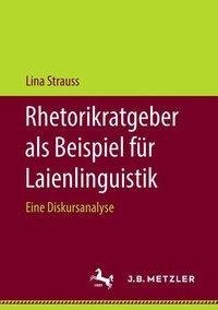 Rhetorikratgeber als Beispiel für Laienlinguistik