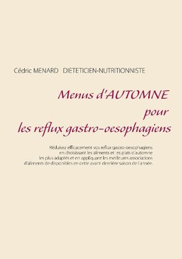 Menus d'automne pour les reflux gastro-oesophagiens