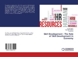 Skill Development - The Role of Skill Development in Economy