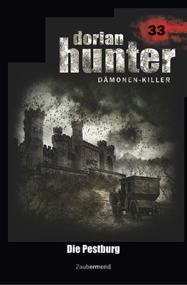 Dorian Hunter 33 - Die Pestburg