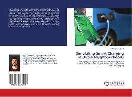 Simulating Smart Charging in Dutch Neighbourhoods