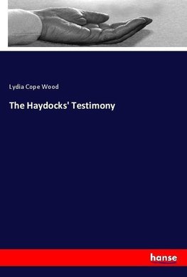 The Haydocks' Testimony