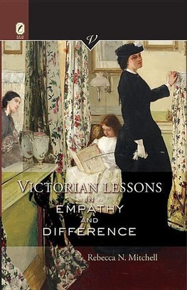 Victorian Lessons in Empathy and Difference