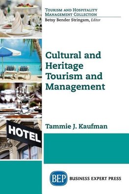 Cultural and Heritage Tourism and Management