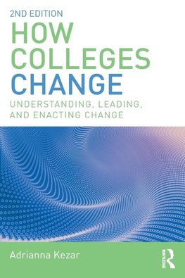 How Colleges Change